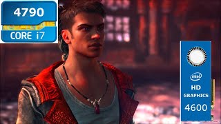 DmC: Devil May Cry Intel HD 4600 (Low End PC)