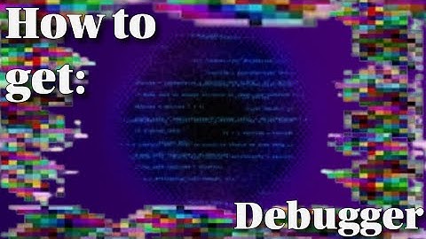 Secret universe Roblox: Debugger tutorial