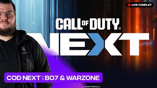 LE CODNEXT 2025 : BO7 & WARZONE (Blackout ?)  - Live complet LowAn