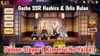 Gacha Hero SSR Hashira & Iblis Bulan | Demon Slayer Kimetsu No Yaiba