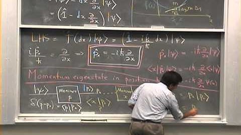 Quantum Mechanics Lecture 17 of 42: Momentum and Position basis