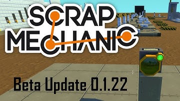 Scrap Mechanic Update Beta 0.1.22 "Sensor Update" [GER][720p]
