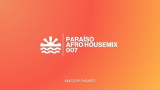 🌴 Afro House Mix Vol. 7 | Mixed by Paraíso 🌴🐪