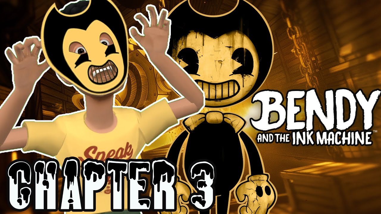 Bendy and the ink machine,chapter 3 walkthrough - YouTube