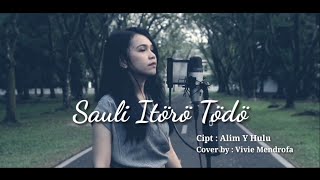 Sauli Itörö Tödö - Cover by Vivie Mendrofa [Lagu Nias]