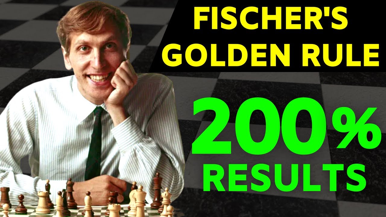 Fischer's Rule Will Prevent 50% of Your Chess Mistakes - Remote Chess  Academy