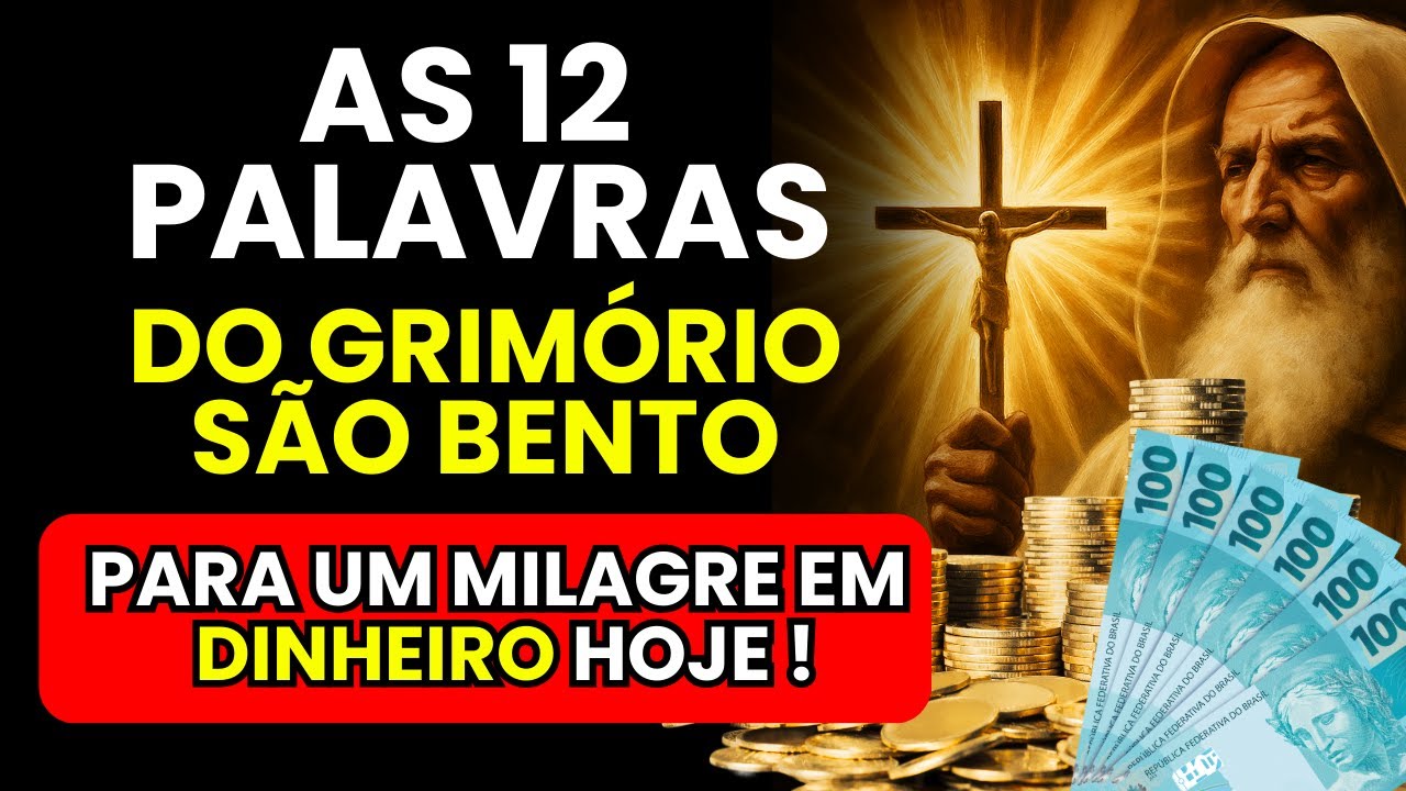 📿 ORAÇÃO DAS 12 PALAVRAS DO GRIMÓRIO DE SÃO BENTO QUE Quebram Dívidas e Trazem Abundância URGENTE