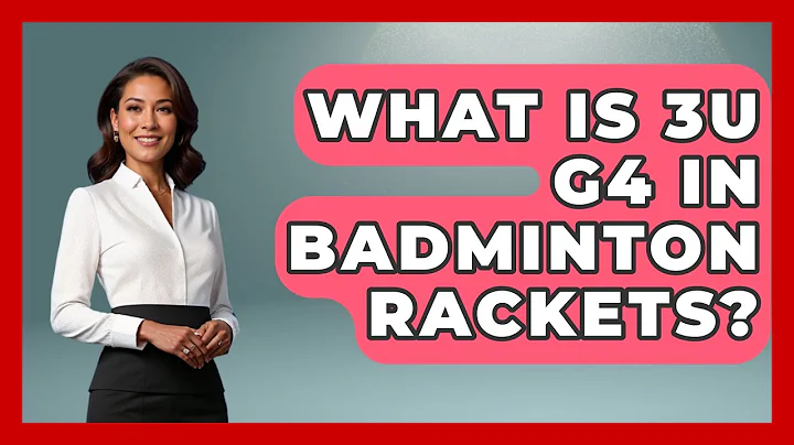 What Is 3U G4 in Badminton Rackets? - The Racket Xpert