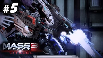 Mass Effect 3 - Citadel DLC - Gameplay Walkthrough - Part 5 - Lets Play HD