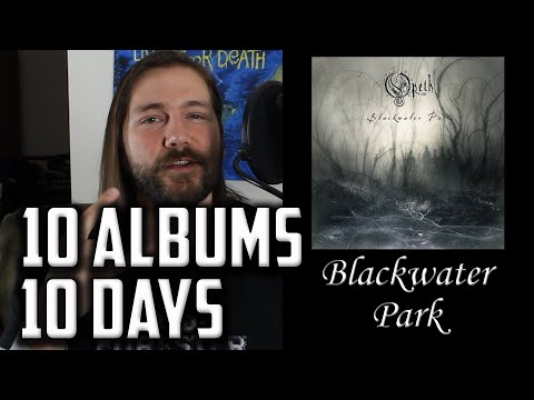 10 Albums in 10 Days: Day 4 - Blackwater Park | Mike The Music Snob