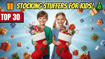 🎁 Best Stocking Stuffer Ideas for Kids 2025 | Cute & Affordable Gifts
