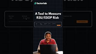 A Free Tool for measuring the risks of RSUs and ESOPs