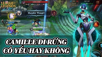 [LMHT:Tốc Chiến] Camille bị riot giảm thê thảm liệu còn có thể đêm vào trong rank không ?