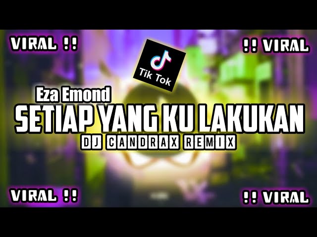 Eza Edmond - Bahagia [ Dj Candrax Remix ] Full Beat Song Tiktok 2k21 class=