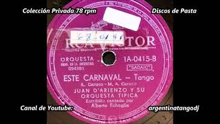 JUAN D'ARIENZO & ALBERTO ECHAGÜE - ESTE CARNAVAL - TANGO