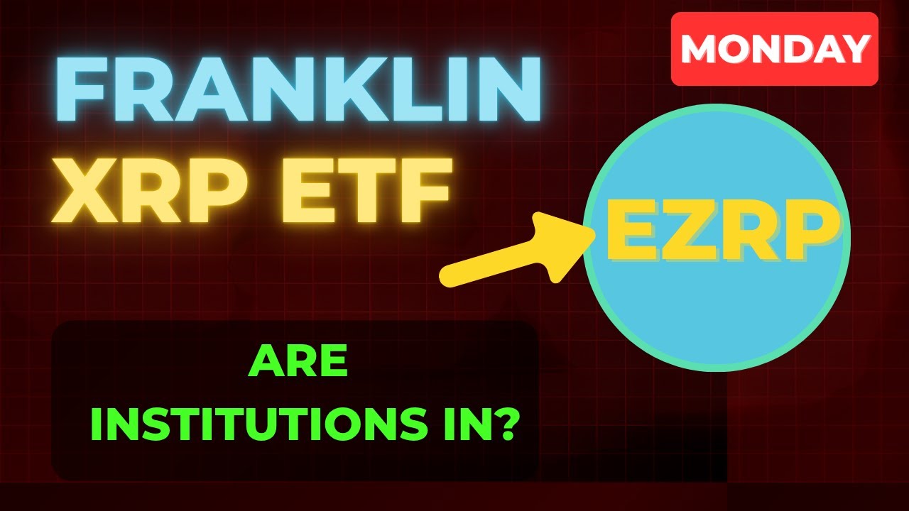 Franklin EZRP Monday: Institutions Positioned? | Crypto