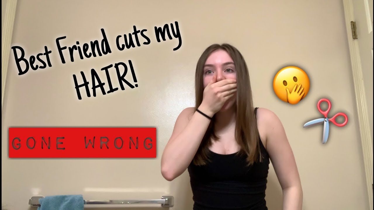 BEST FRIEND CUTS MY HAIR!!! (Gone wrong)