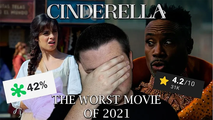 Cinderella (2021): The Worst Movie of 2021 - Review