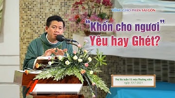 "Khốn cho ngươi" - Yêu hay Ghét? - Lm. Antôn Nguyễn Quang Chẩn