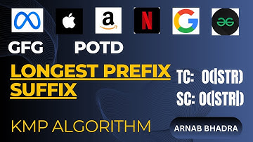 Longest Prefix Suffix | KMP Algorithm | GFG | POTD | DSA | Arnab Bhadra #algorithm #gfgpotd