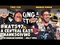 A Central East Thanksgiving with Hannah Barron & Jelly Roll | King and the Sting #97