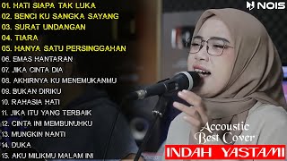 DI SELAT MALAKA DI UJUNG SUMATERA - HATI SIAPA TAK LUKA ( POPPY MERCURY) | INDAH YASTAMI FULL ALBUM