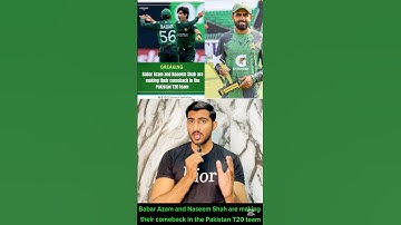 Babar Azam and Naseem Shah are making their comeback in the Pakistan T20 team#foryou#babarazam#t20