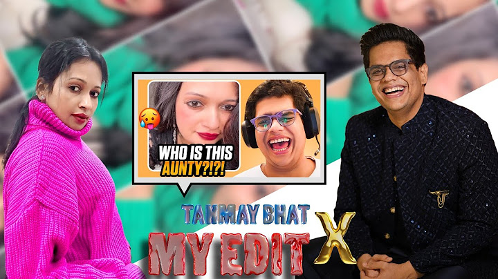 Tanmay x my edit 😂 || CHADDI LADY EXPOSED @tanmaybhat