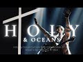 Святой + Океаны | holy + oceans | Карен Карагян | Слово жизни music