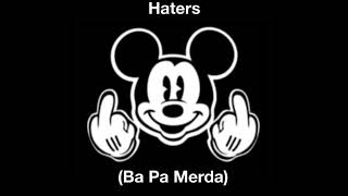 Rei Assa - Haters (Ba Pa Merda)