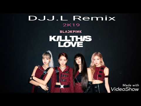 black-pink-kill-this-love-super-bombtek-ver.2-djjl.mp3