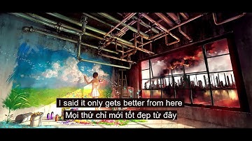 ||Lyrics+ Vietsub|| Only gets better - Carlprit ft Jaicko Lawrence