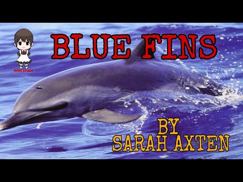 BLUE FINS - STORY BOOK BLUE FINS - STORY BOOK