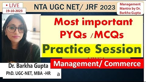 MCQ / PYQ Practice Session Management/Commerce/ NET/JRF  Dec 2023/ Management/Dr. Barkha Gupta