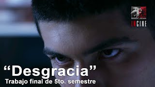 'Desgracia' - Quinto Semestre (2017)