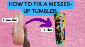 How To Fix A Messed Up Failed Tumbler #repurpose #tumblers #sublimation