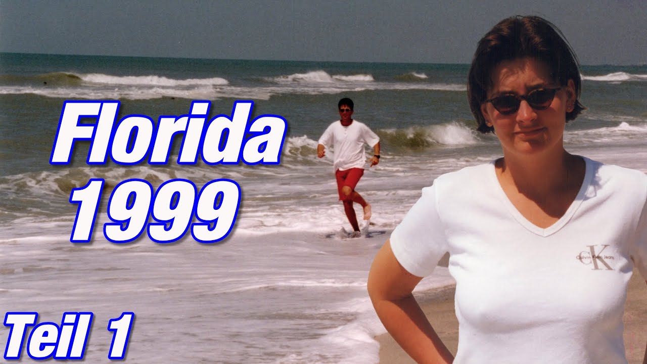 Florida 1999 | Teil 1 | USA-Urlaub