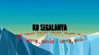 Whllyano KO SEGALANYA (karaoke no vocal)