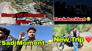 New Trip Jammu To Chenab Valley ❤️|| Exploring Bhalessa (Part 01)❤️|| Story Of Chenab River 😧