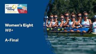 2023 World Rowing Championships  Women's Eight  AFinal