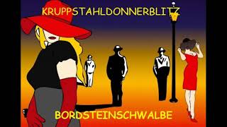 Kruppstahldonnerblitz - Bordsteinschwalbe