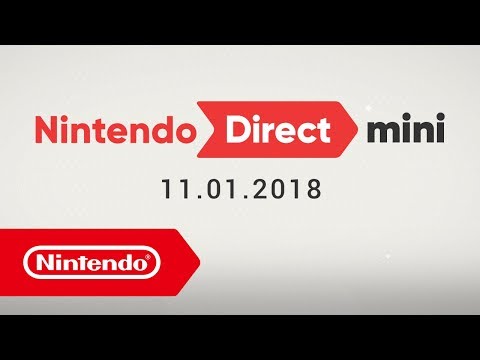 Nintendo Direct Mini - 11.01.2018