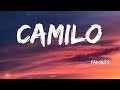Camilo - Favorito (Letra/Lyrics)