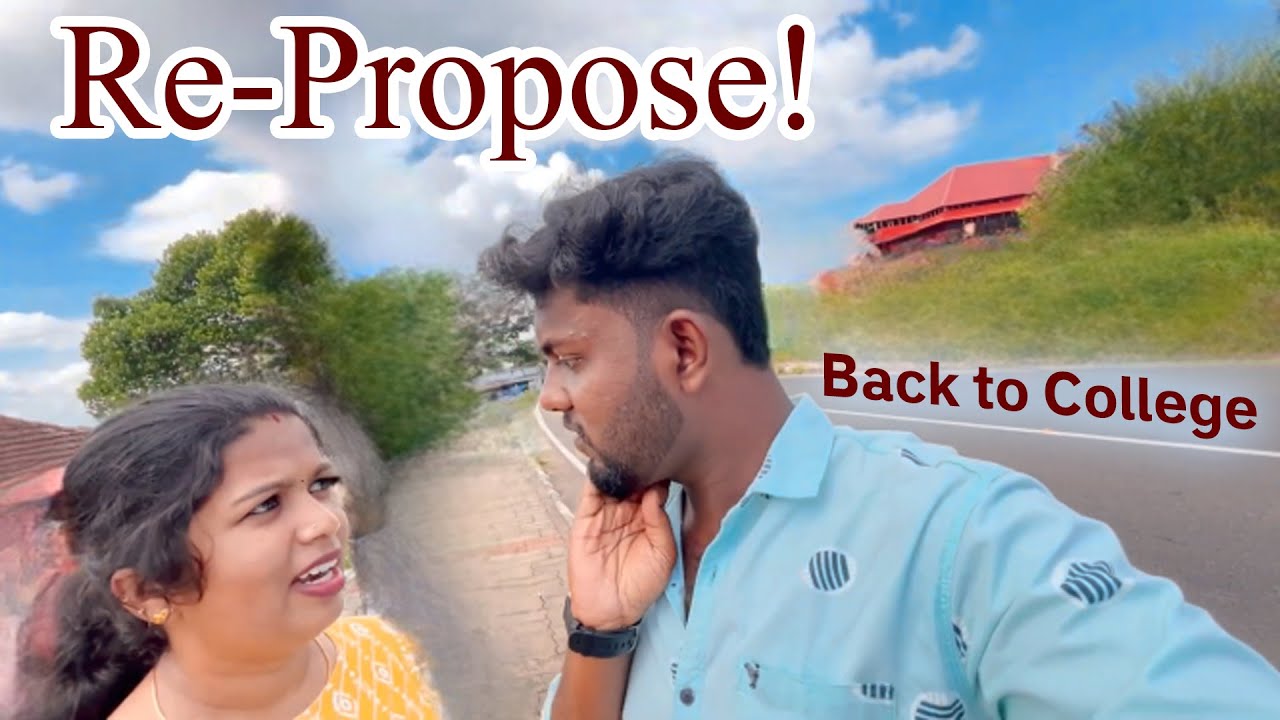 After Marriage: Our Journey Back to College to Re-Propose! 🎉💍 | Unique Storytelling Vlog"