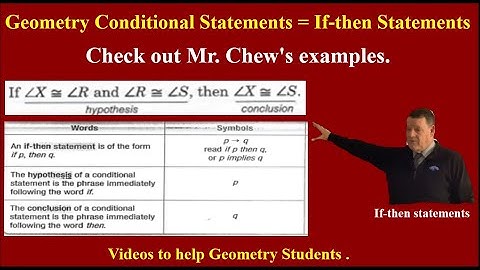 Geometry Conditional Statements = If-then Statements