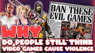 Why Do People Still Think Video Games Cause Violence?