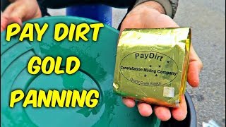 Pay Dirt  Gold Panning