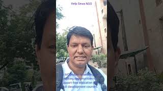 Free Education ll Child Development ll Women Empowerment ll Help Sewa ll NGO
