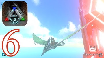 ARK mobile Walkthrough Part 6 (IOS,Android)