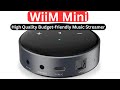 WiiM Mini Wi-Fi Music Streamer Review